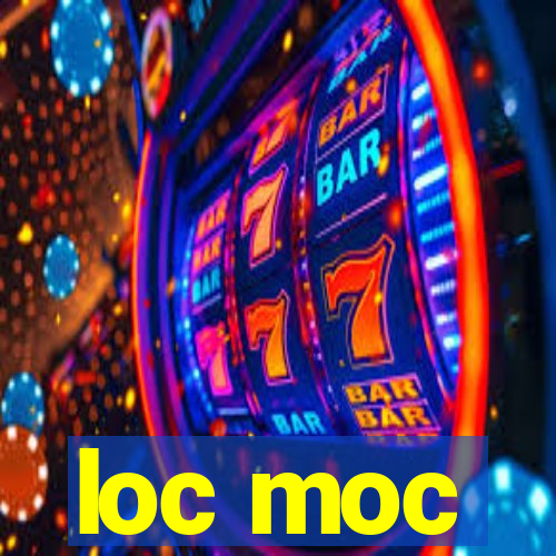 loc moc